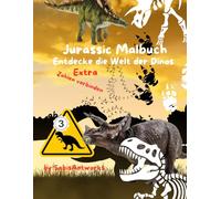 Jurassic Malbuch: Entdecke die Welt der Dinos