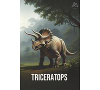 Jurassic Notebook: Triceratops Forest: A Lined Journal with Mighty Triceratops Art for School, Ideas, & Daily Writing | Great for Dinosaur Enthusiasts
