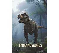 Jurassic Notebook: Tyrannosaurus Misty Forest: Dinosaur Lined Journal for School and Notes