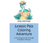 Jurassic Pals Coloring Adventure: A Coloring Journey Through Prehistoric Worlds!
