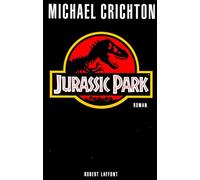 Jurassic Park: 1 – Éditions Robert Laffont