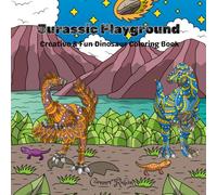 Jurassic Playground: Creative & Fun Dinosaur Coloring Book