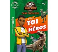 Jurassic World: Camp cretaceous. C'est toi le héros !