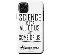 Jurassic World Rebirth Science Is For All of Us Quote Carcasa para iPhone 11 Pro MAX