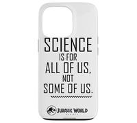 Jurassic World Rebirth Science Is For All of Us Quote Carcasa para iPhone 13 Pro