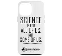 Jurassic World Rebirth Science Is For All of Us Quote Carcasa para iPhone 13 Pro MAX