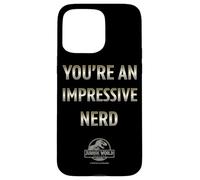 Jurassic World Rebirth You’re An Impressive Nerd Quote Carcasa para iPhone 15 Pro MAX