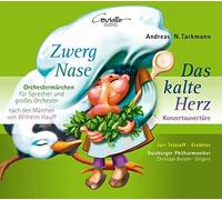 Juri Tezlaff (Erzähler) - Andreas N. Tarkmann: Zwerg Nase/ Das kalte Herz
