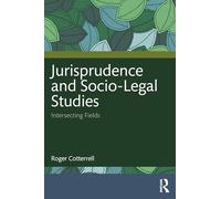 Jurisprudence and Socio-Legal Studies: Intersecting Fields