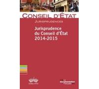 Jurisprudence Du Conseil Detat 2014-2015 (ebook)