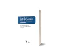 Jurisprudencia tributaria práctica para la enseñanza del Derecho financiero y tributario