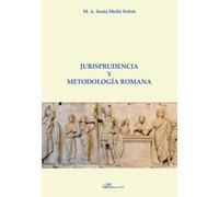 Jurisprudencia y metodología romana (SIN COLECCION)