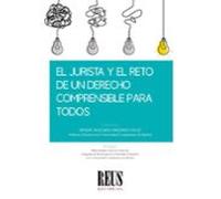 Jurista Y El Reto De Un Derecho Comprensible Para Todos