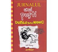 Jurnalul unui pusti Vol.11: Dublu sau nimic - Jeff Kinney, Arthur, Editie in limba romana