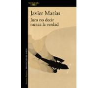 Juro No Decir Nunca La Verdad (2022)