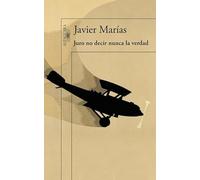 Juro no decir nunca la verdad (Hispánica)
