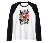 Juro Que mi Entrenador Personal no Puede Contar el Gimnasio Camiseta Manga Raglan