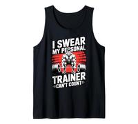 Juro Que mi Entrenador Personal no Puede Contar el Gimnasio Camiseta sin Mangas