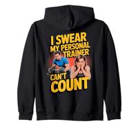 Juro Que mi Entrenador Personal no Puede Contar Sudadera con Capucha