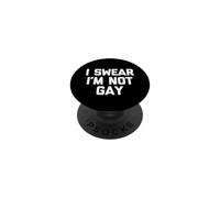 Juro Que no Soy Gay - Divertido Dicho sarcástico Humor Novedad PopSockets PopGrip Adhesivo