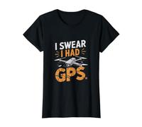 Juro Que tenía GPS Divertido Drone Quadcopter Piloto Camiseta gráfica económica, Mujer, Negro, M