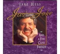 Jus' Jake and a Few Close Friends by Jake Hess (0100-01-01)