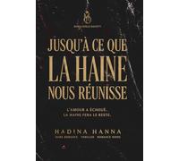 Jusqu’à ce que la haine nous réunisse: Infiltration