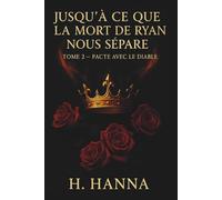 Jusqu’à ce que la mort de Ryan nous sépare: Pacte avec le Diable (Jusqu’à ce que…)