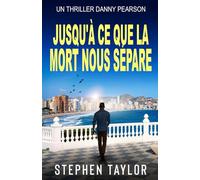 Jusqu'à Ce Que la Mort Nous Sépare (La Série Danny Pearson)