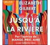 Jusqu'à la rivière