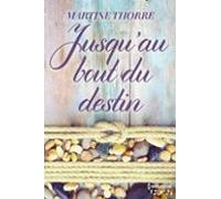 Jusquau Bout Du Destin (ebook)