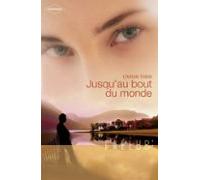 Jusquau Bout Du Monde (harlequin Prélud) (ebook)
