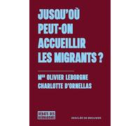 Jusqu'où peut on accueillir les migrants ?