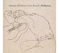 Jussara Silveira & Luiz Brasi - Nobreza