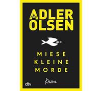 Jussi Adler-Olsen Hannes Thiess Miese kleine Morde: Crime Story (Tapa dura)