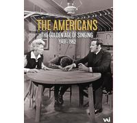 Jussi Bjoerling; Lauritz Melchior; Birgit Nilsson; Nicolai Gedda; Howard Barlow; Wilfrid Pelletier; Walter Hendl - The Americans - Golden Age of Singing [DVD]
