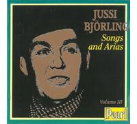 Jussi Bjorling - Jussi Björling - Songs and Arias, Vol.3