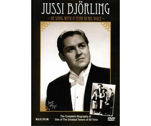 Jussi Bjorling - Jussi Bjorling: He Sang With a Tear in His Voice [USA] [DVD]