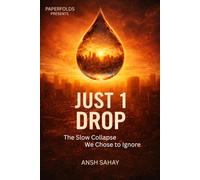 Just 1 Drop: The Slow Collapse We Chose To Ignore (What If)