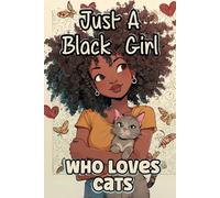Just a Black Girl Who Loves Cats: Blank Lined Journal for Black Teen Girls