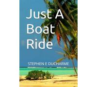 Just A Boat Ride