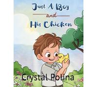 Just A Boy and His Chicken