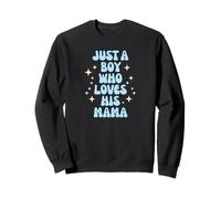 Just a Boy Who Loves His Mama Cute Family Loving Tees Mugs Sudadera