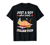 Just a Boy who Loves Italian Food Italian Cuisine Camiseta