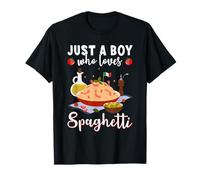 Just a Boy who Loves Spaghetti Italian Food Italian Cuisine Camiseta