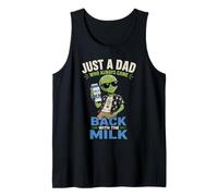 Just A Dad Came Back with Milk Funny Alien UFO Día del Padre Camiseta sin Mangas
