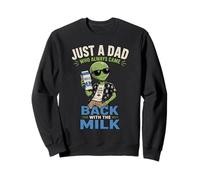 Just A Dad Came Back with Milk Funny Alien UFO Día del Padre Sudadera