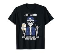 Just a Dad Who Always Came Back with The Milk Father's Day Camiseta