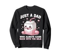 Just A Dad Who Always Came Back with The Milk Father's Day Sudadera
