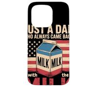 Just A Dad Who Always Came Back with The Milk Humor Paterno Carcasa para iPhone 15 Pro